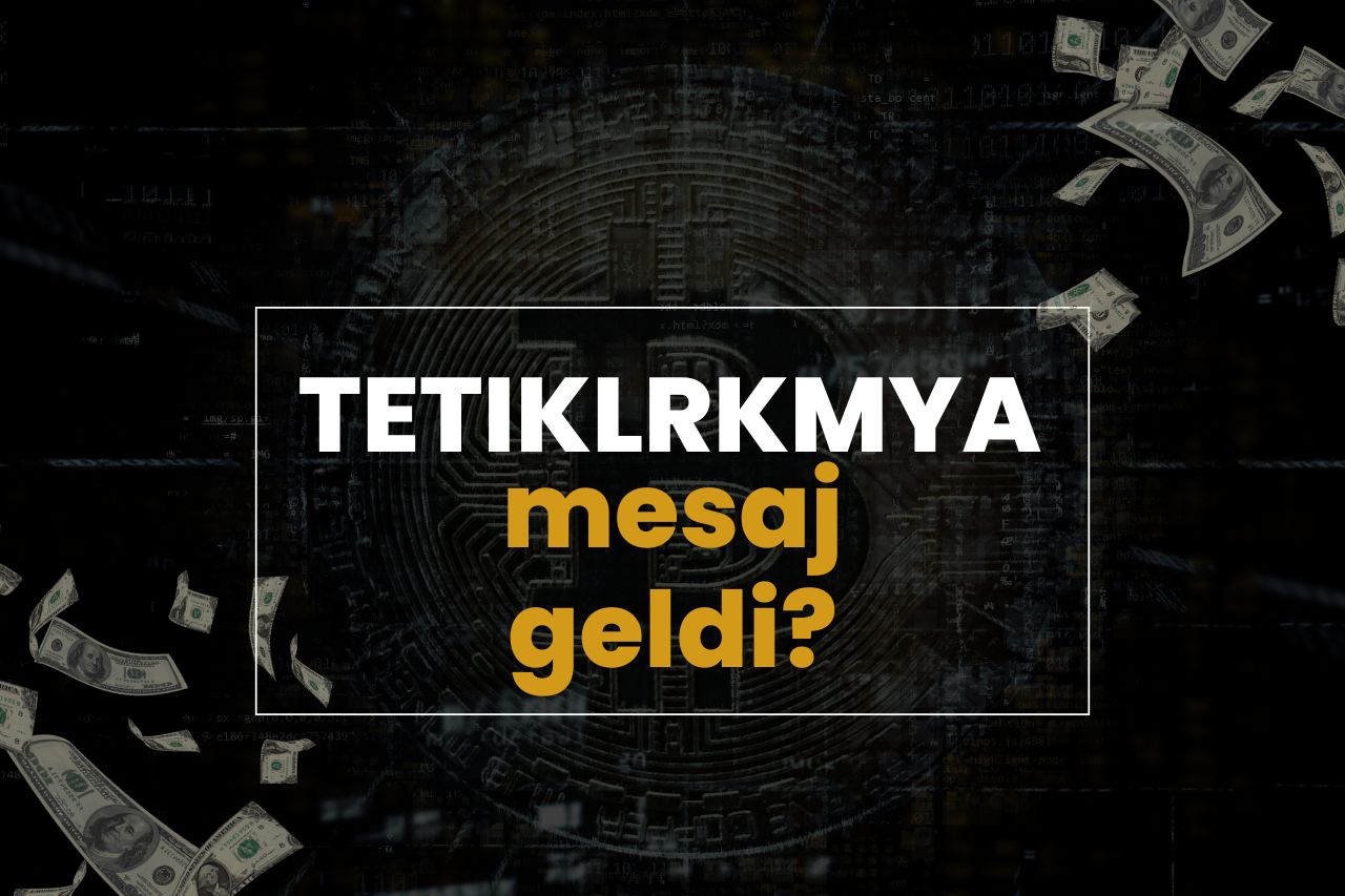 Tetiklrkmya Müşteki Mesajı Geldi?