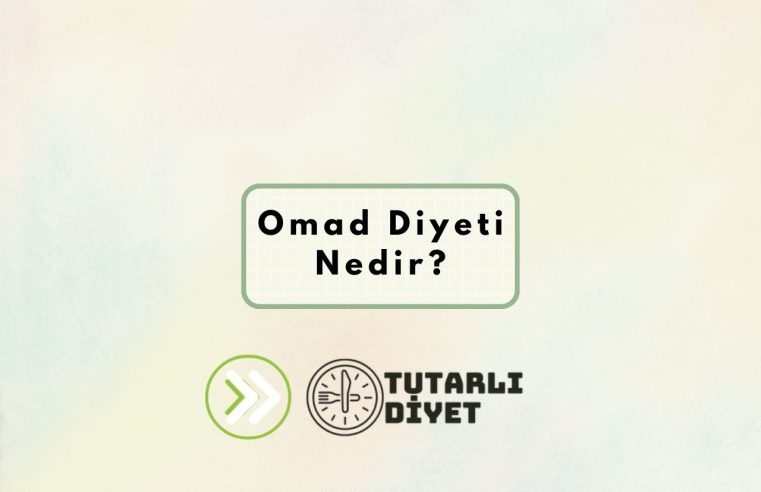 Omad Diyeti Nedir?