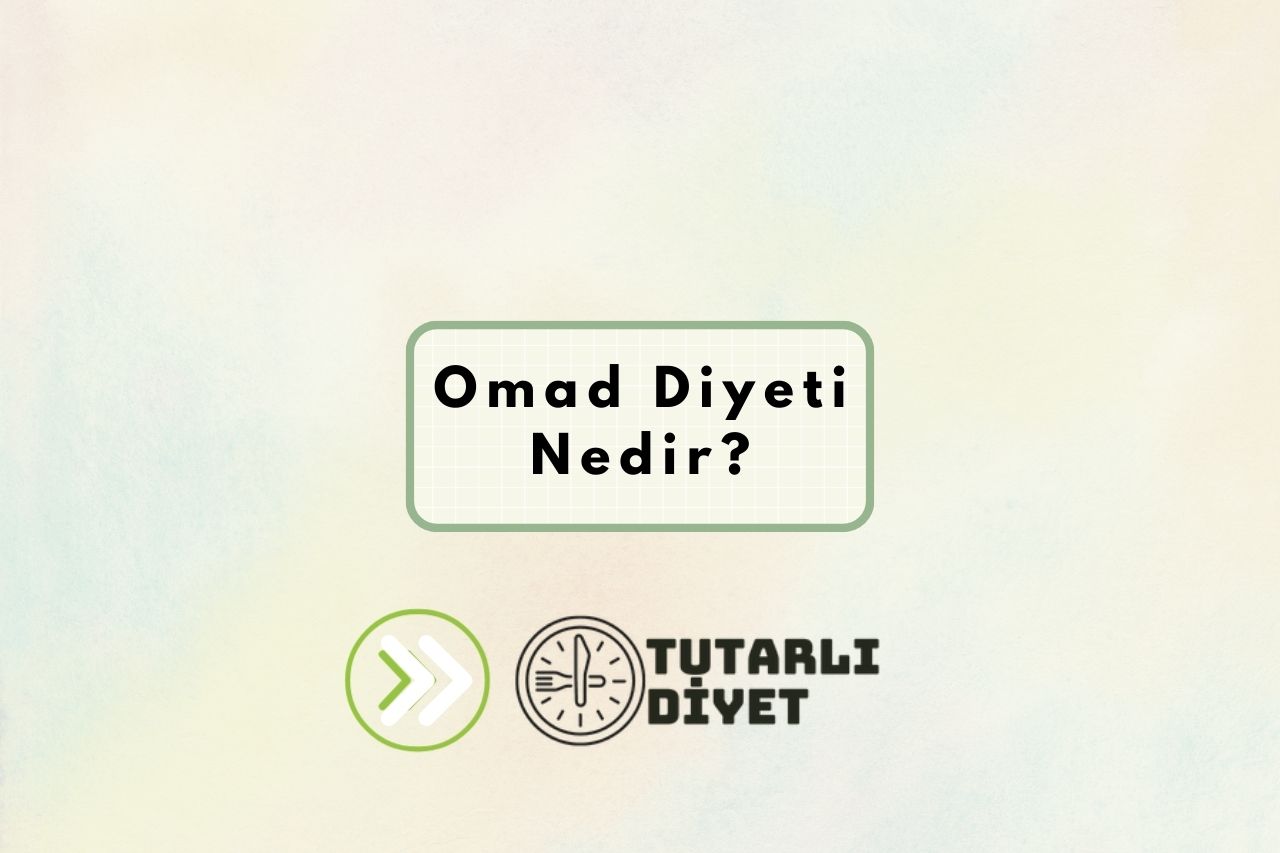 Omad Diyeti Nedir?