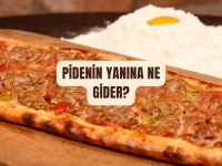 Pidenin Yanına Ne Gider?